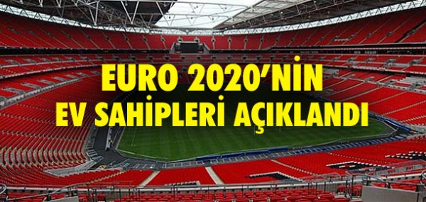 EURO 2020'nin ev sahipleri akland