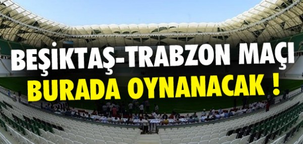 Beikta-Trabzonspor ma stanbul dnda