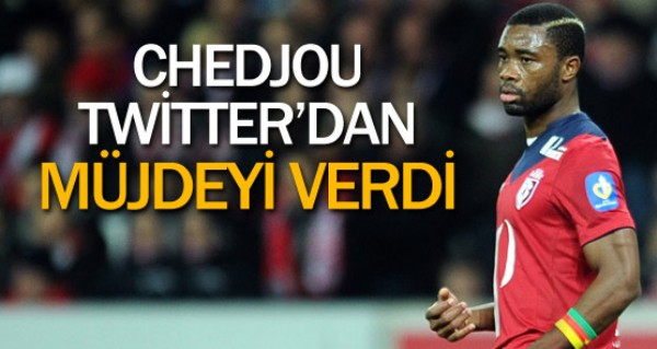 Chedjou Twitter'dan mjdeyi verdi