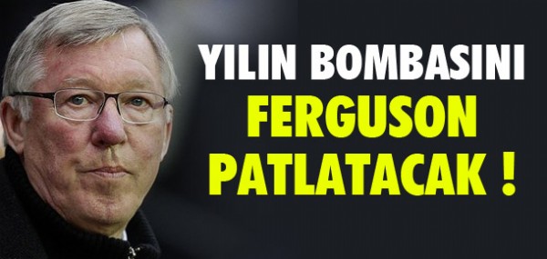 Yln bombasn Ferguson patlatacak