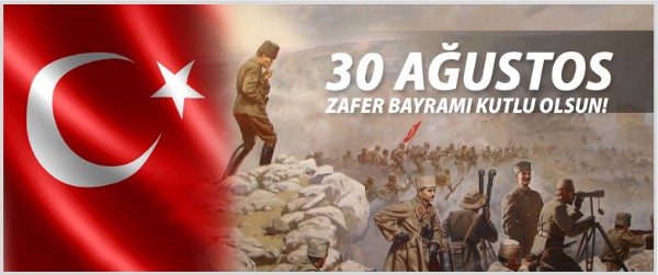 Zafer Bayram kutlu olsun!