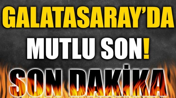 Galatasaray'da mutlu son