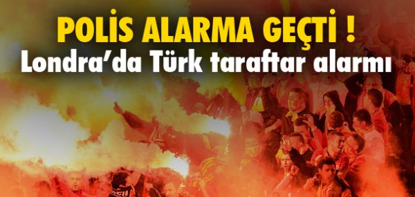 ngiltere'de Trk taraftar alarm