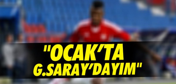 Ocak'ta Galatasaray'daym