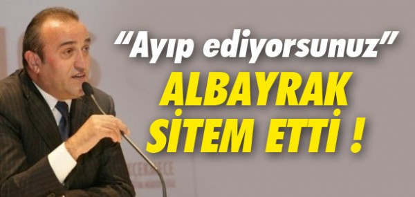 Albayrak'tan gazetecilere sitem