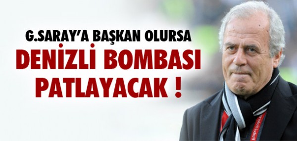 Bakan olursa Denizli'yi getirecek