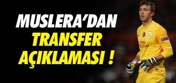 Muslera'dan transfer aklamas