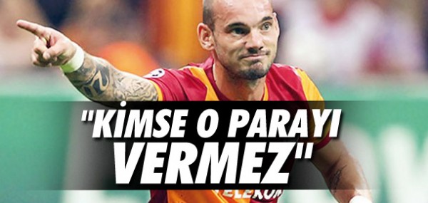 Sneijder'e kimse o paray vermez