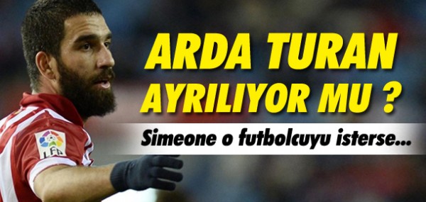 Arda Turan ayrlyor mu?