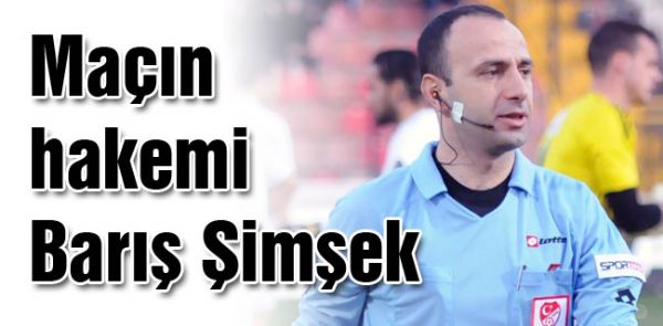 Hakemler açıklandı! Hakemler açıklandı!