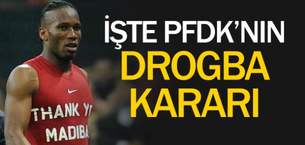 PFDK'nn Drogba karar