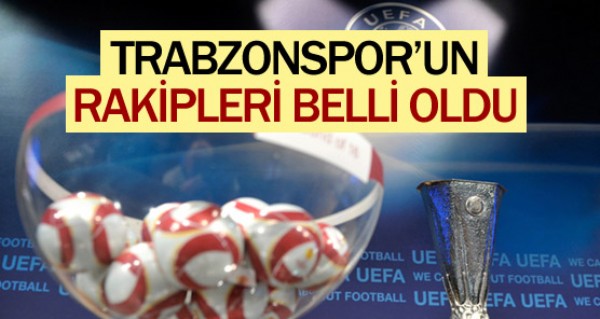 Trabzonspor'un rakipleri belli oldu