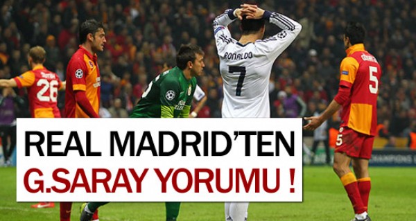 Madrid'ten Galatasaray yorumu